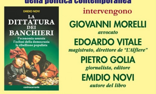 Sabato 12 al “Circolo Unione”, la presentazione del libro di Emidio Novi “La Dittatura dei banchieri”