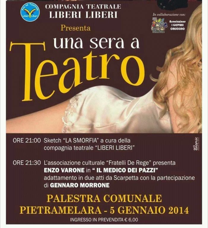 Il 5 gennaio nella palestra comunale la Compagnia teatrale ‘Liberi Liberi’ sarà impegnata con “Una sera a teatro”