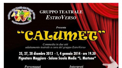 Il gruppo teatrale “EstroVerso” ritorna in scena con la commedia Calumet. Il ricavato andrà in Bolivia e Caritas