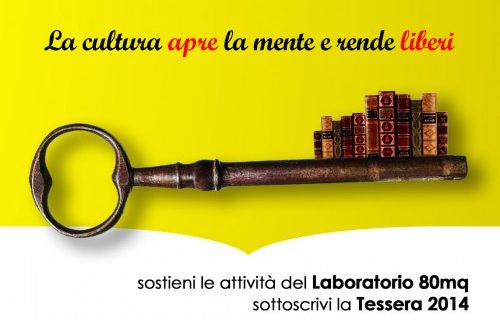 Al via la campagna tesseramento 2014 per sostere le attività del laboratorio Piccola Libreria 80mq