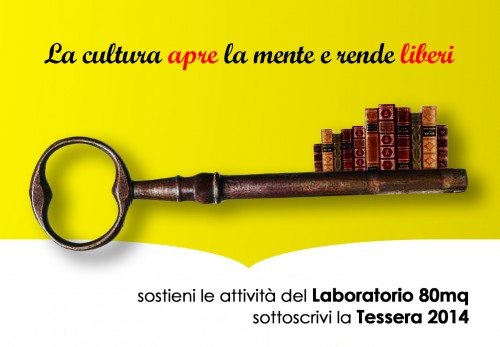 Al via la campagna tesseramento 2014 per sostere le attività del laboratorio Piccola Libreria 80mq