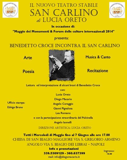 In occasione dell”evento “Maggio dei  Monumenti  2014 a Napoli, “Benedetto Croce incontra il San Carlino”