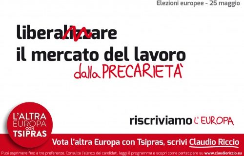 “L’Altra Europa per Alexis Tspiras”:  Liberare il lavoro dalla precarietà – Riscriviamo l’Europa