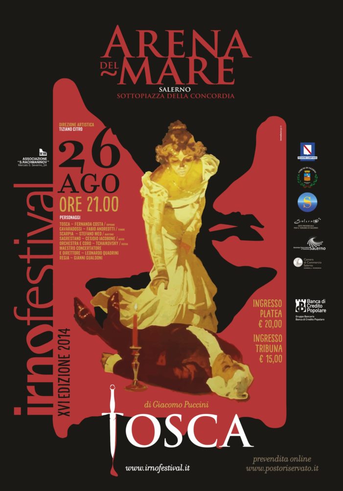 XVI Irnofestival – 26 agosto: esordio con l’opera lirica ‘Tosca’ di G. Puccini all’Arena del Mare di Salerno