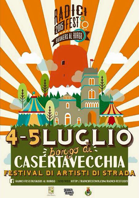 Sta per tornare il Radici Fest – Buskers al Borgo, il primo festival di artisti di strada di Caserta