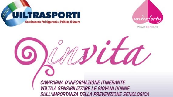 Arriva la prevenzione “in rosa” alla Uiltrasporti Campania con la sottoscrizione di un protocollo d’intesa con “Underforty Women Breast Care” Onlus