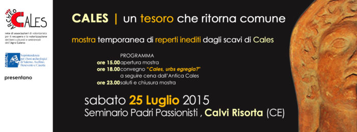 Cales: un tesoro che ritorna comune. Il 25 luglio la mostra temporanea di reperti archeologici‏