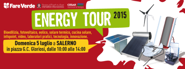 Energy Tour 2015: Fare Verde Campania porta in piazza a Salerno un motore solare e tecnologie per fare a meno di petrolio e carbone