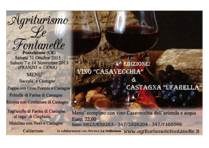 Sabato 31 Ottobre, 7 e 14 Novembre 2015 la quarta edizione del “Vino Casavecchia e Castagna Ufarella“