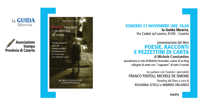 Venerdì 27 novembre la presentazione del libro “Poesie, racconti e pezzettini di carta” di Michele Constantine