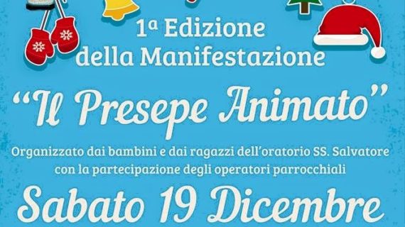 “Il Presepe Animato”: sabato 19 dicembre la prima edizione della manifestazione