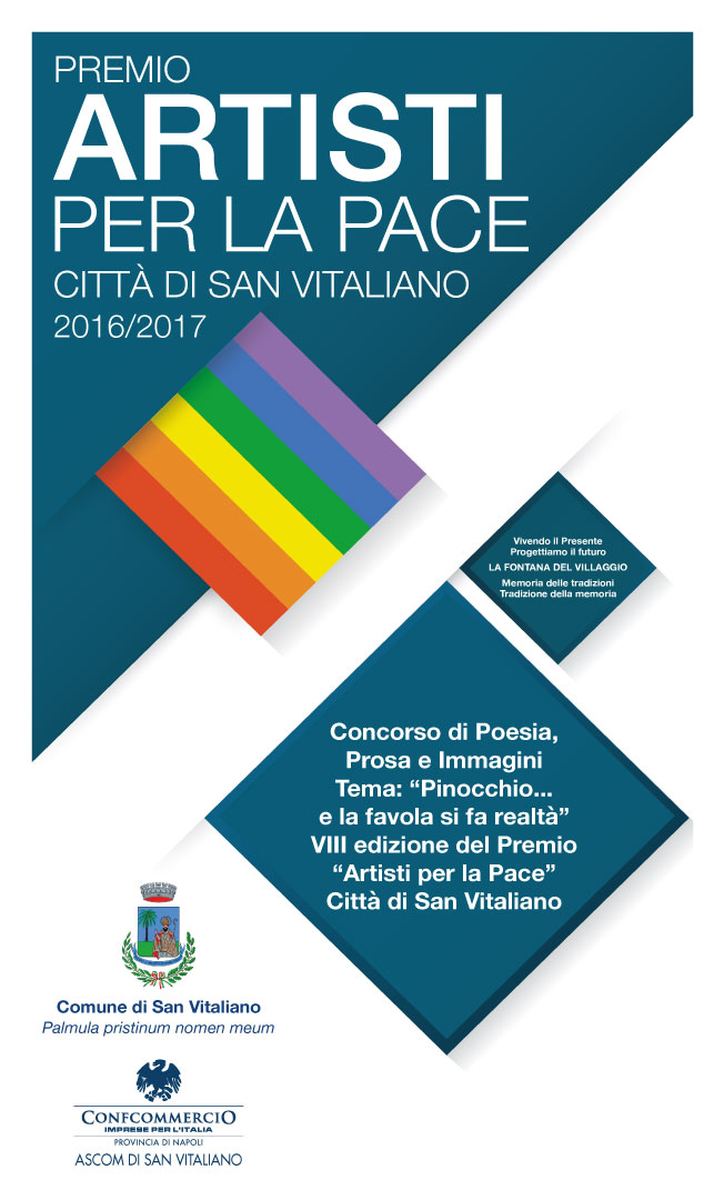 Bandita l’ottava edizione del Premio Artisti per la Pace Città di San Vitaliano. Il tema del concorso di Poesia, Prosa e Immagini: “Pinocchio… e la favola si fa realtà”