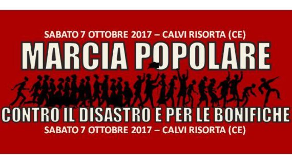 Comitato per l’Agro caleno, appello e piattaforma per il corteo del 7 ottobre 2017 a Calvi Risorta