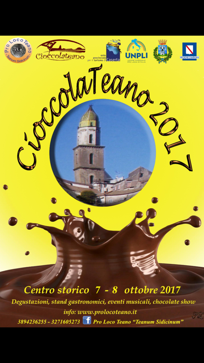 Partirà il prossimo 7 e 8 ottobre l’edizione 2017 di “Cioccolateano” organizzata dalla Pro Loco Teano “Teanum Sidicinum”