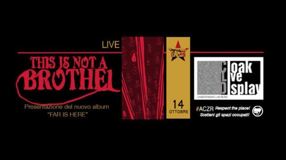 Domani sera ripartono i live allo Spazio Cales con i This is Not a BroThel