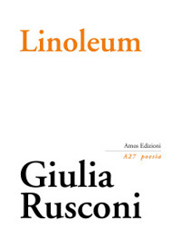 “Un libro sul sofà”, Giovanni Nacca recensisce il libro di Giulia Rusconi: Linoleum, dolore e poesia in corsia.