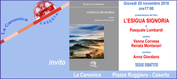 Presentazione del libro: “L’esigua signoria” di Pasquale Lombardi