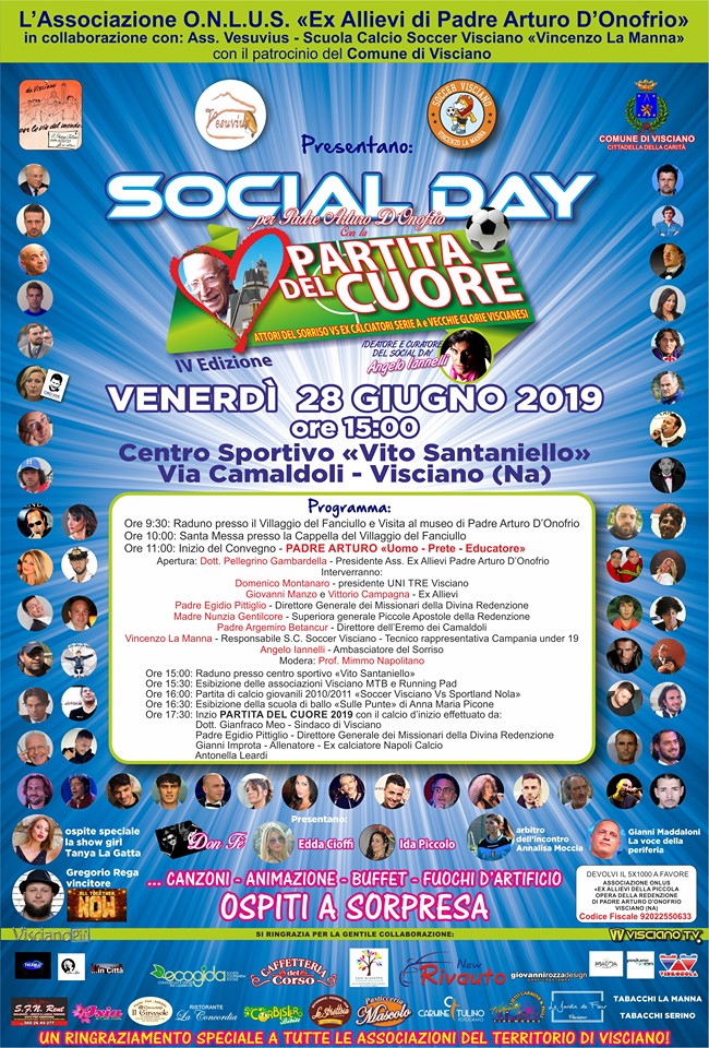 Visciano  in festa per il ” Social Day in memoria di Padre Arturo D’onofrio  “  Religiosi, Vip, Ex Calciatori , Attori, Comici, Cantanti,Modelle   per  la  tradizionale “Partita del Cuore”