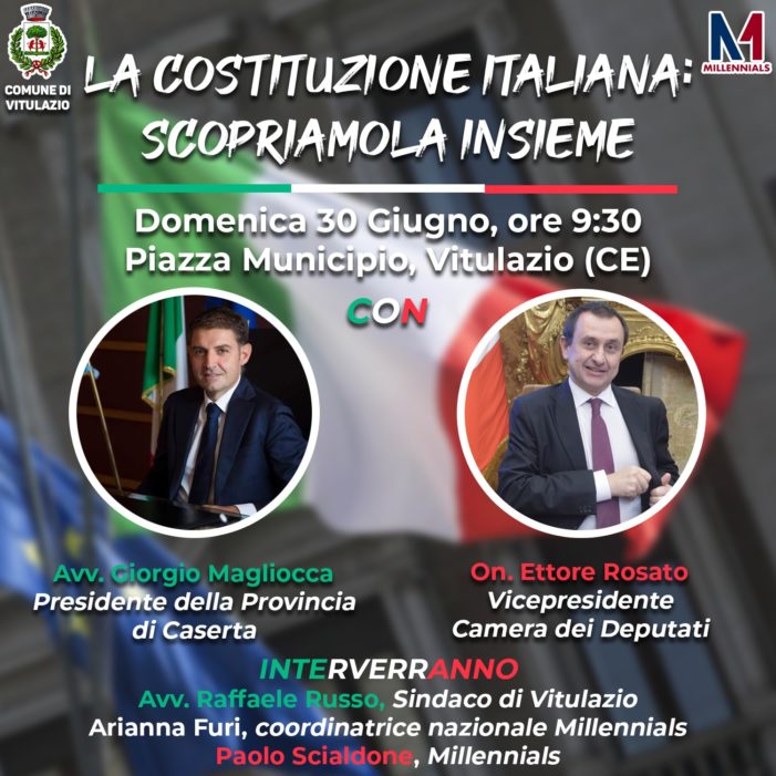 Vitulazio, il 30 giugno 2019 nuovo appuntamento con “La Costituzione Italiana: Scopriamola insieme!”