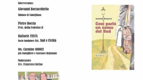 Camigliano, venerdi 15 novemre 2019 sarà presentato il libro di Antonio Bonacci “Così parlò un uomo del Sud”