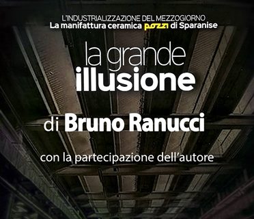 Domenica 29 dicembre la Piccola Libreria 80mq presenta il libro LA GRANDE ILLUSIONE di Bruno Ranucci