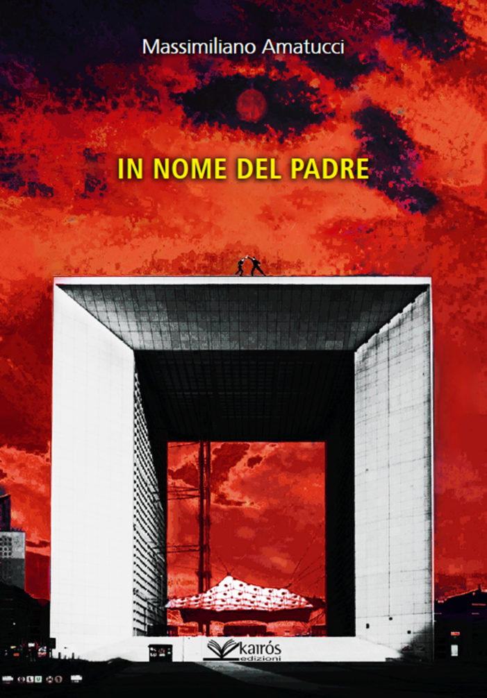 “In nome del padre” di Massimiliano Amatucci sarà presentato venerdì 20 dicembre 2019 alla libreria Libertà di Torre Annunziata