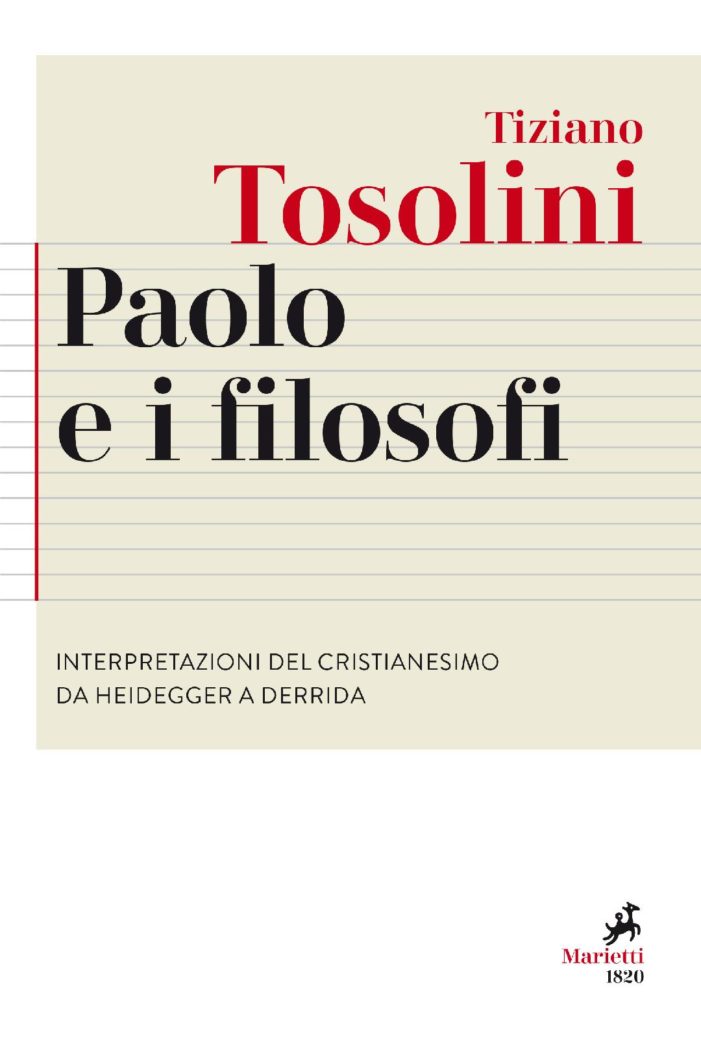 L’attualità del pensiero filosofico di San Paolo  in un libro di Tiziano Tosolini