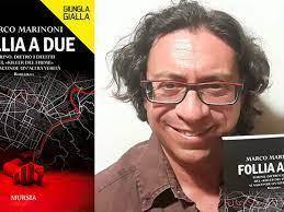 In “Follia a due” di Marco Marinoni i lettori troveranno “noir” per i loro denti